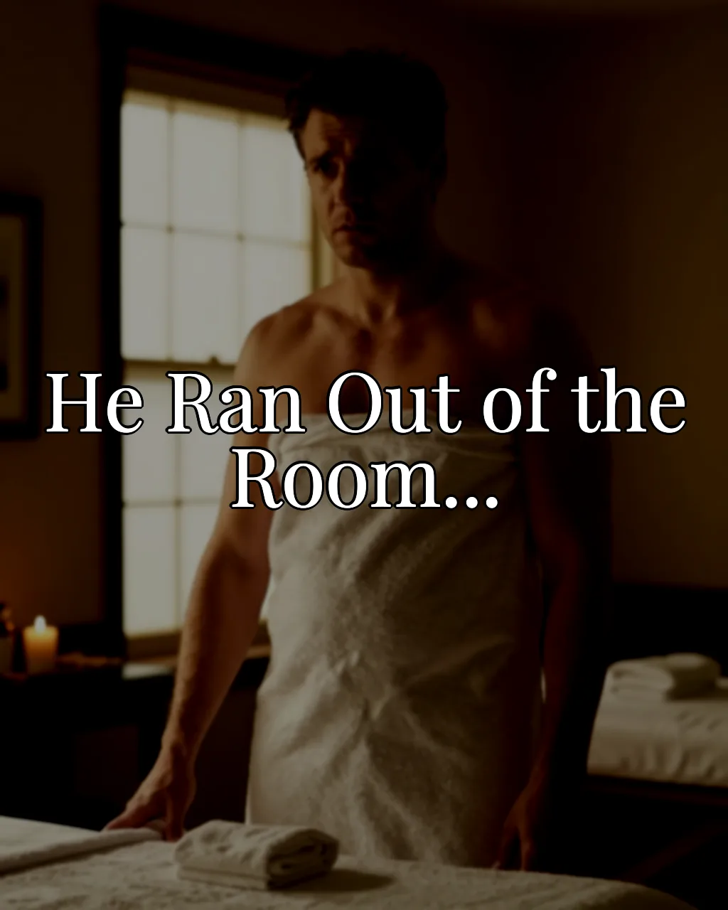 I Went to a Massage. Then the Therapist Ran Away...